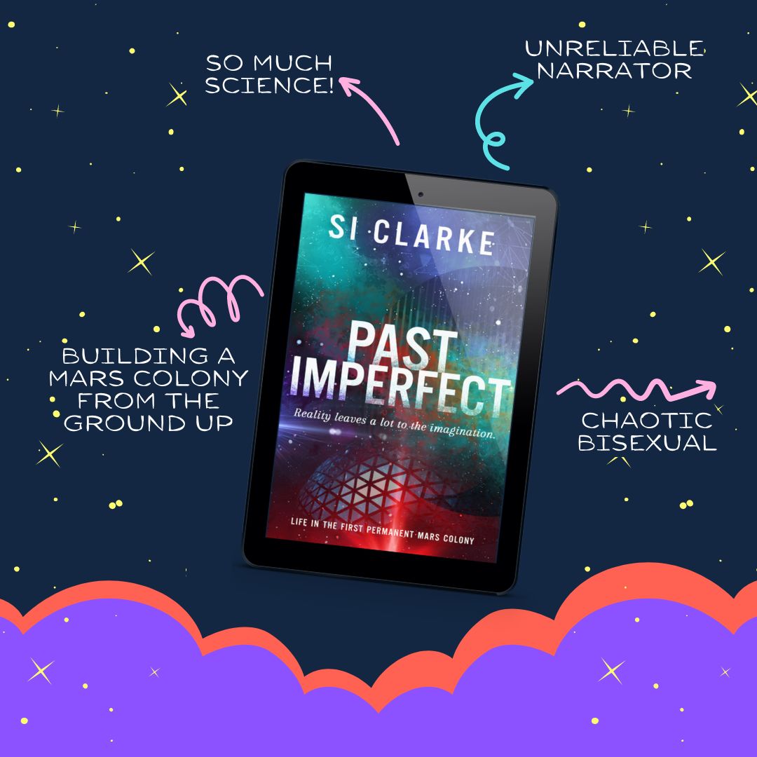 Past Imperfect (a Mars Colony short) by Si Clarke. Real-world science. Building a Mars colony from the ground up. Unreliable narrator. Chaotic bisexual.