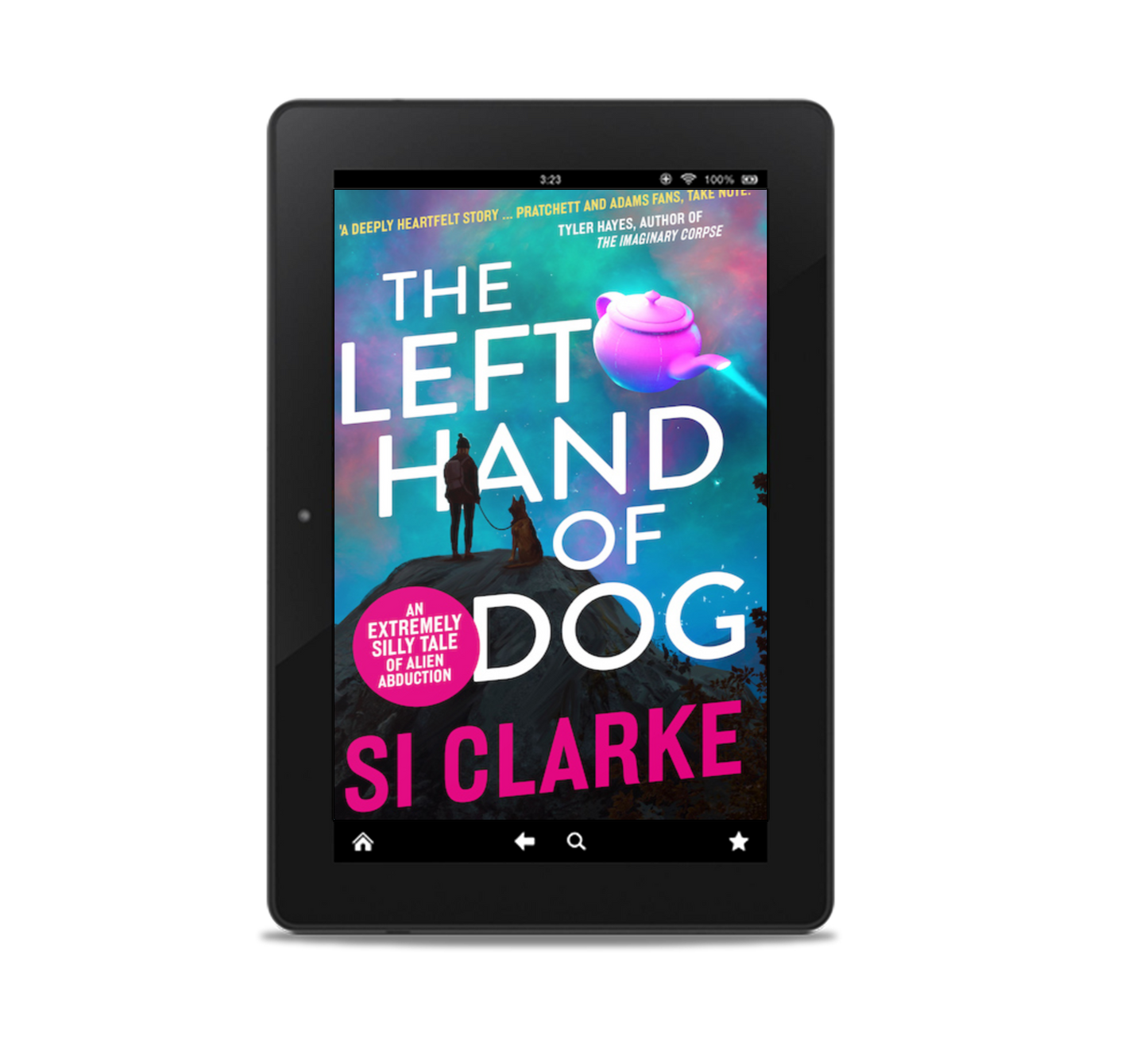 The Left Hand of Dog (Starship Teapot #1) by Si Clarke – ebook