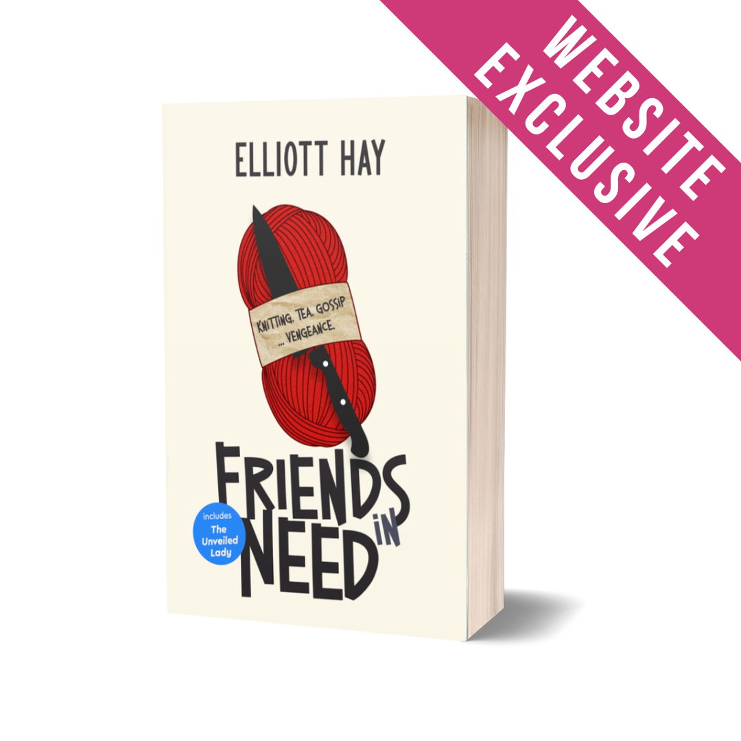 Friends in Need (Vigilauntie Justice shorts) by Elliott Hay – paperback